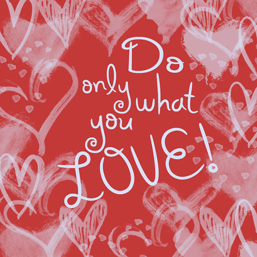 Do-Only-What-You-Love